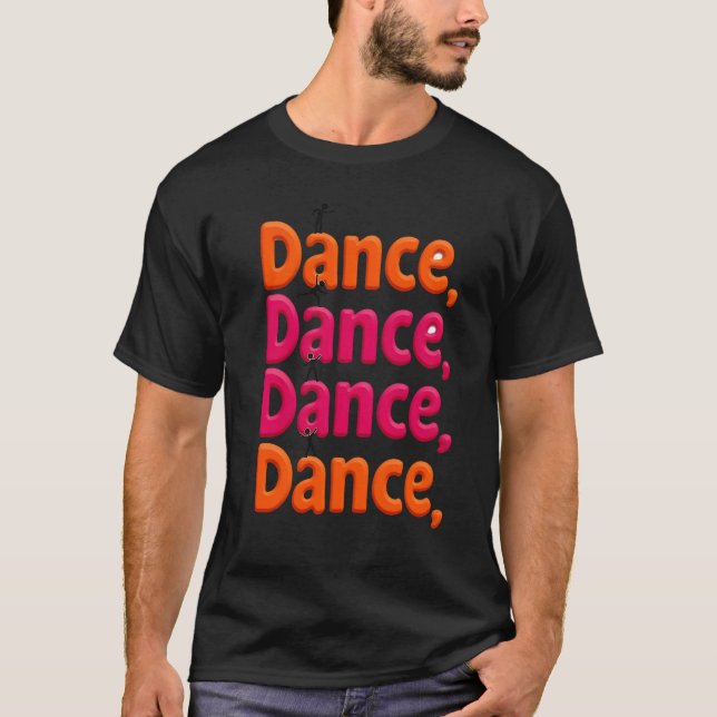 T-Shirt pour passionné de danse (Devant)