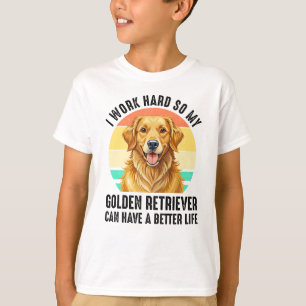 T-shirt Pour que mon Golden Retriever ait une meilleure vi