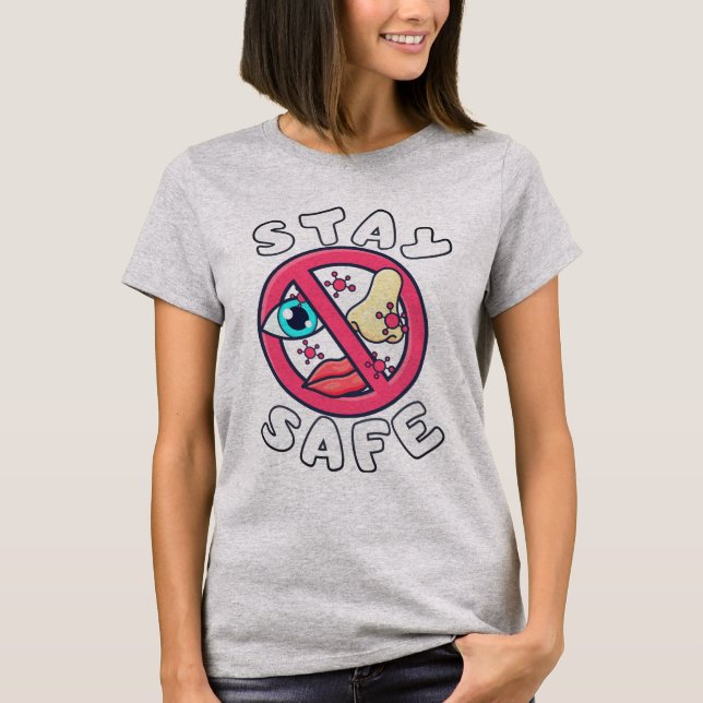 T-Shirt pour rester en sécurité (Devant)