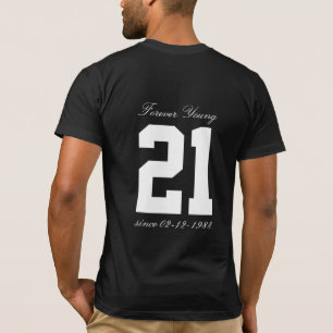 T-shirt Pour toujours 21ème cinquantième âge drôle