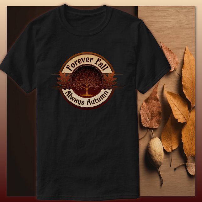 T-shirt Pour Toujours Automne, Toujours Arbre D'Automne Ad (Créateur téléchargé)