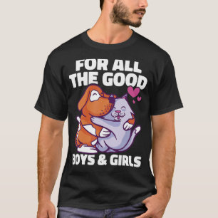 T-shirt Pour tous les bons garçons et filles Animal Pet St