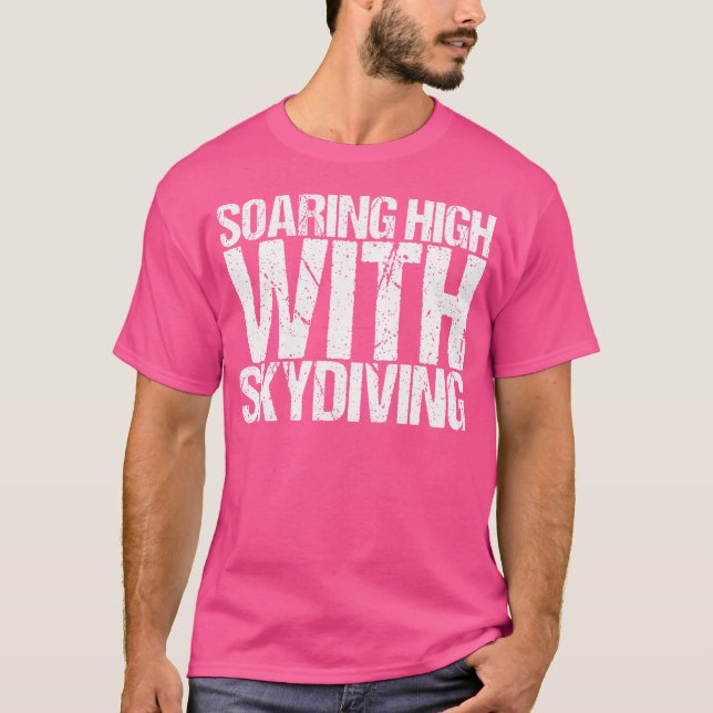 T-shirt Pour un Skydiver (Devant)