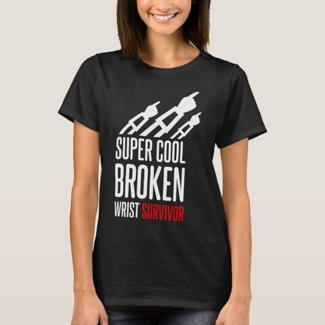 T-shirt Pour une fracture du poignet (Devant)