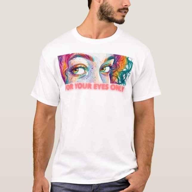 T-SHIRT POUR VOS YEUX SEULEMENT (Devant)
