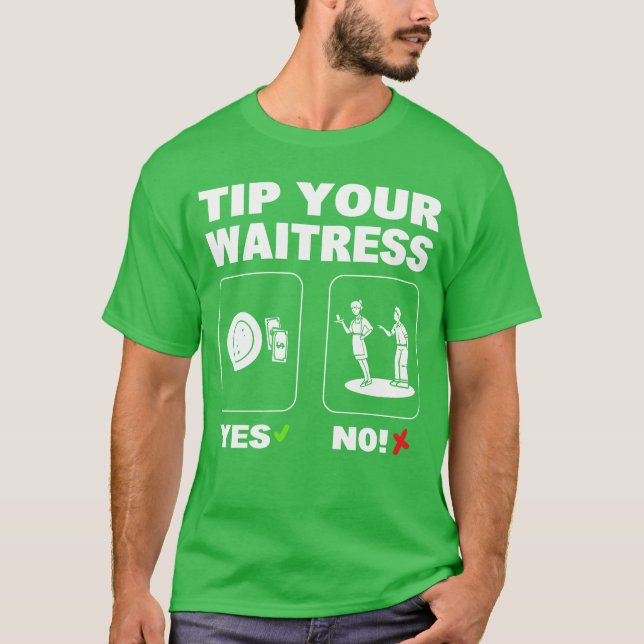T-shirt Pourboire à votre serveuse (Devant)