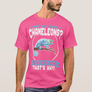 T-shirt Pourquoi Aime-Je Chameleons Awesome Animal Chamele