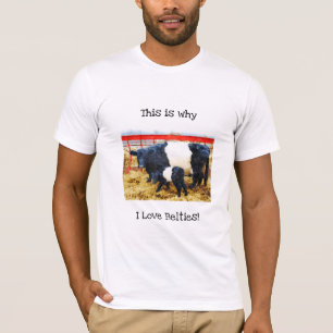 T-shirt Pourquoi j'aime Belties mignonne Belte Belte Gallo
