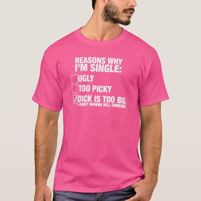 T-shirt pourquoi je suis célibataire (Devant)