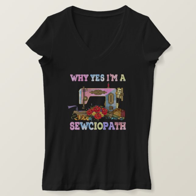 T-shirt Pourquoi je suis Sewciopath Sewing Quilts (Design devant)
