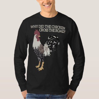 T-shirt Pourquoi le poulet a-t-il traversé la route Premiu