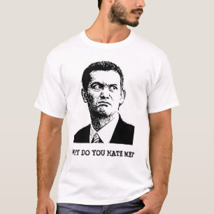 T-shirt Pourquoi me détestez-vous ?