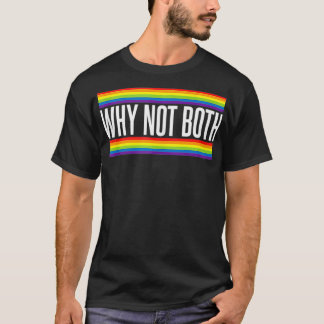 T-shirt Pourquoi pas la fierté du Mois LGBT des Humours bi