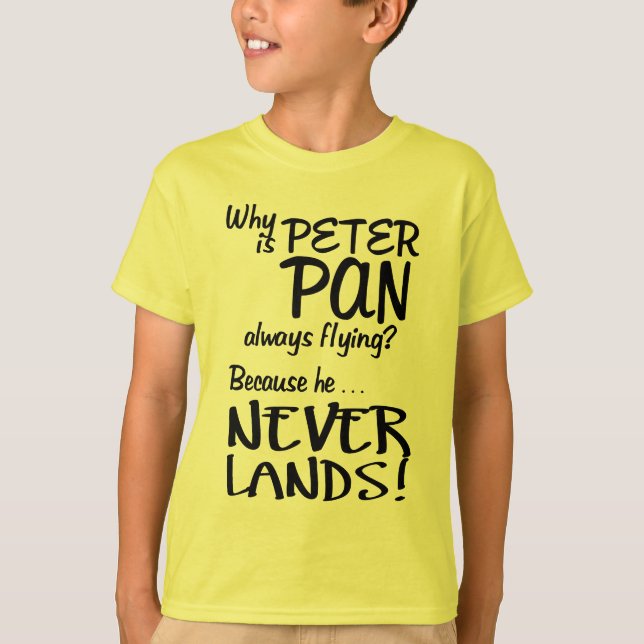 T-shirt Pourquoi Peter Pan vole-t-il toujours ? (Noir) (Devant)