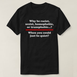 T-shirt Pourquoi quand vous pourriez juste calme classique
