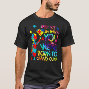 T-shirt Pourquoi s'adapter quand vous êtes né pour vous dé