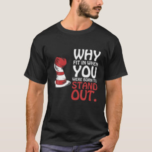 T-shirt Pourquoi S'Inscrivez-Vous Quand Vous Êtes Né Pour