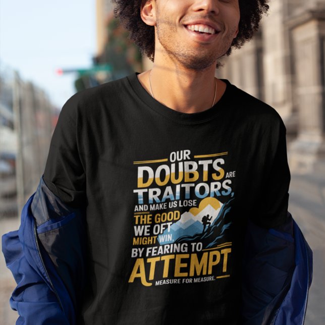 T-shirt Poursuite sans peur - Shakespeare motivé (Créateur téléchargé)