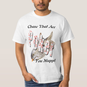 T-shirt Poursuivez Cette Ace Que Vous Muppet, Poker