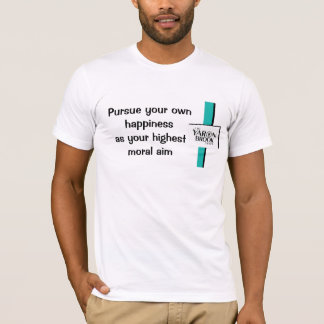 T-shirt Poursuivez votre propre bonheur