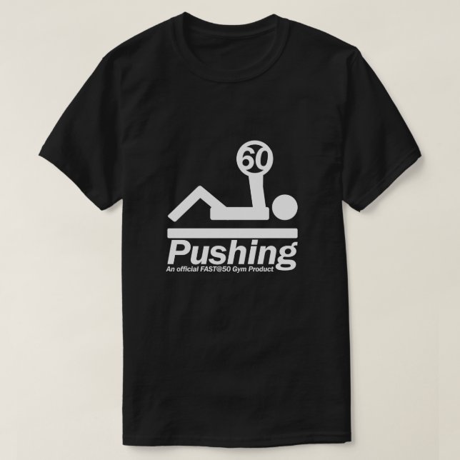 T-shirt Poussée 60 du fonctionnaire FAST@50 Gymwear (Design devant)