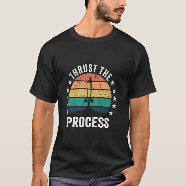 T-shirt Pousser Le Processus Pour Le Constructeur De Fusée (Devant)