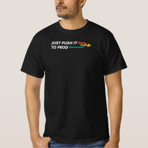 T-shirt Poussez-le juste pour produire un programmateur am