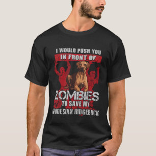 T-shirt Poussez-Vous Dans Les Zombies Pour Sauver Mon Rhod