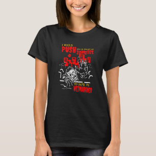 T-shirt Pouvez-vous dans les zombies pour sauver Weimarane