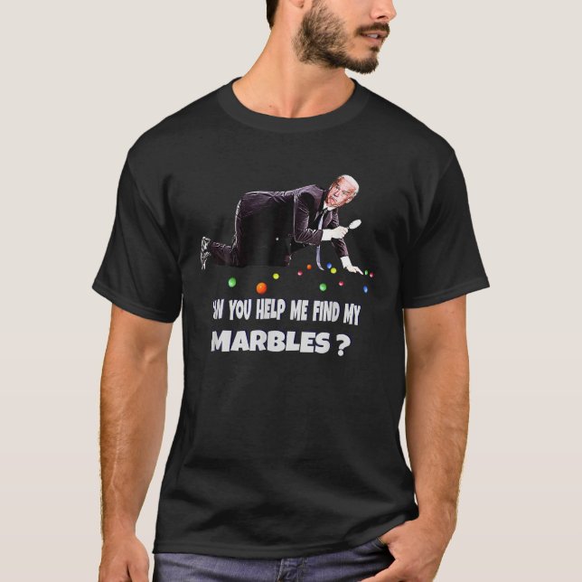 T-shirt POUVEZ-VOUS M'AIDER À TROUVER MES MARBRES ? Drôle  (Devant)