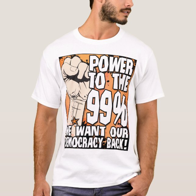T-shirt Pouvoir aux 99% (Devant)