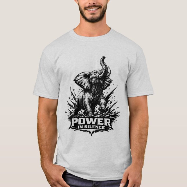 T-shirt POUVOIR DANS LE SILENCE" Elephant Bold Force & Sag (Devant)