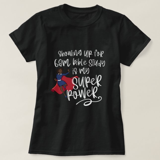 T-shirt POUVOIR SUPER SOEUR (Peau foncée) de 6h (Design devant)