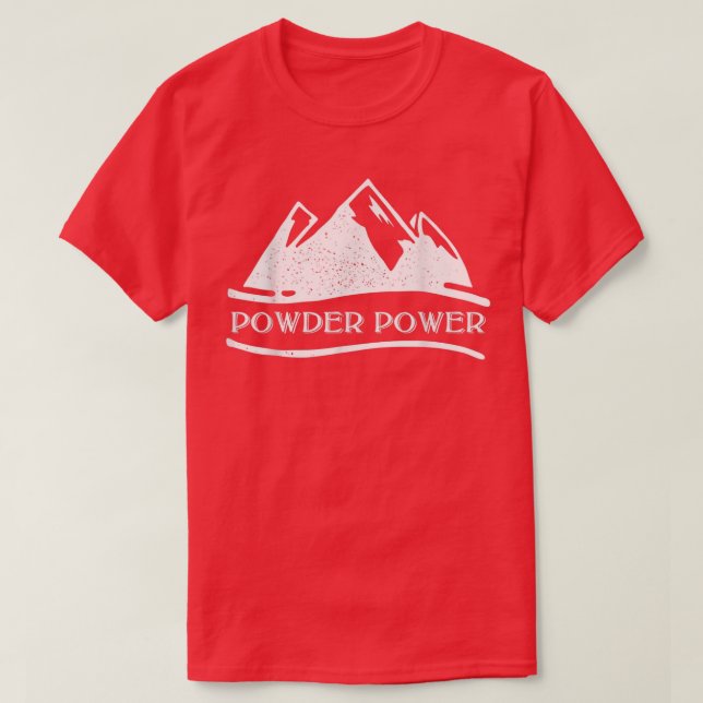 T-shirt Powder Power Snowboard Skiing Mountain  (Design devant)
