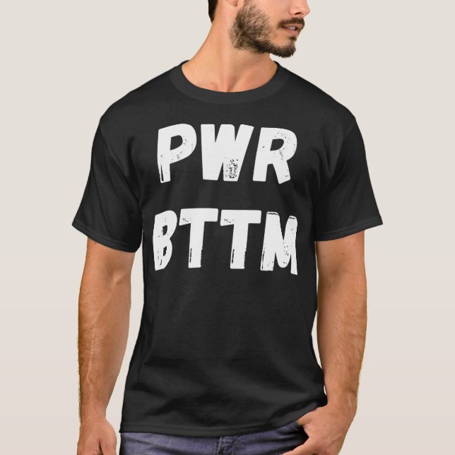 T-shirt Power Bottom Gay Man Pride Mois 2022 LGBTQ+ Hommes (Devant)