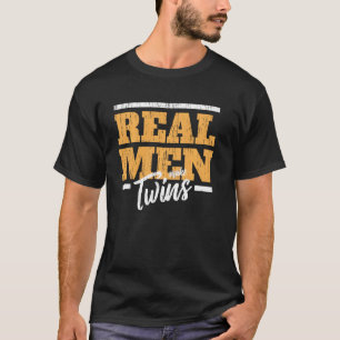 T-shirt Power Couple Real Men Twins Man Twins