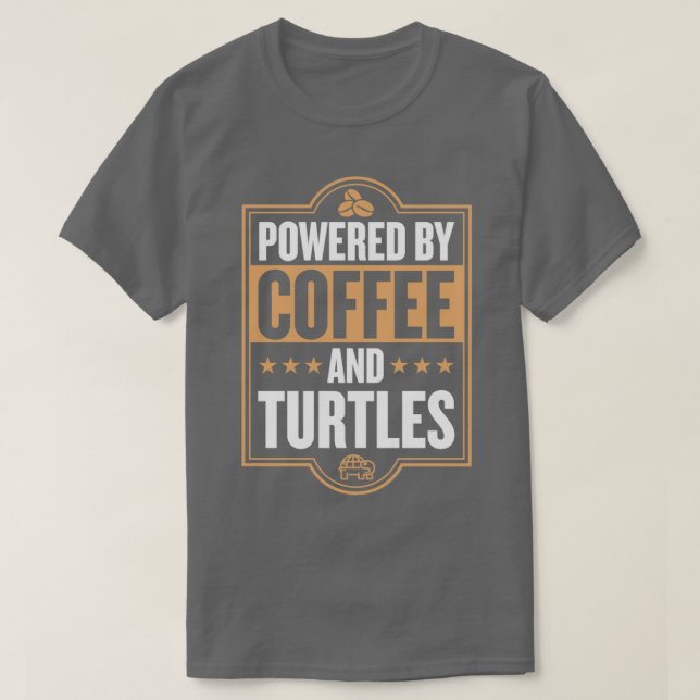 T-shirt Powered By Coffee and Turtles Funny Animaux de com (Design devant)