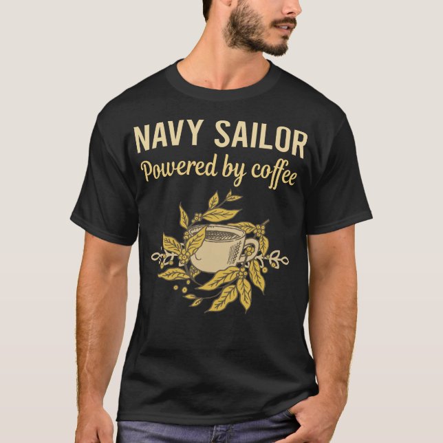 T-shirt Powered By Coffee - Marine Sailor (Devant)