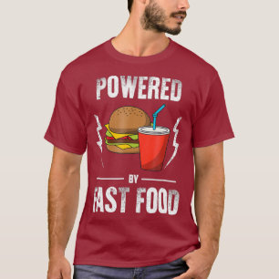 T-shirt Powered by Fast Food Funny Burger and Soda