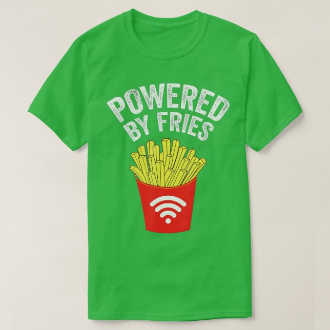 T-shirt Powered by French Fries  (Design devant)