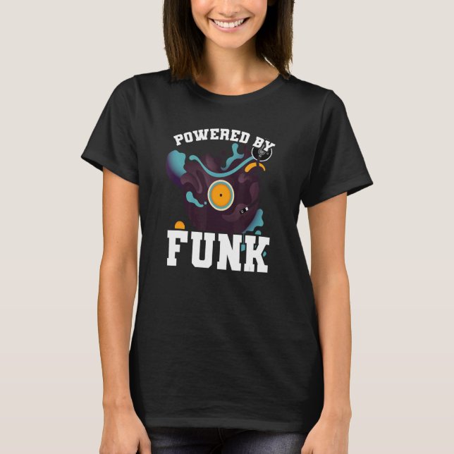 T-shirt Powered By Funk Music les années 70 80s Vinyl Reco (Devant)