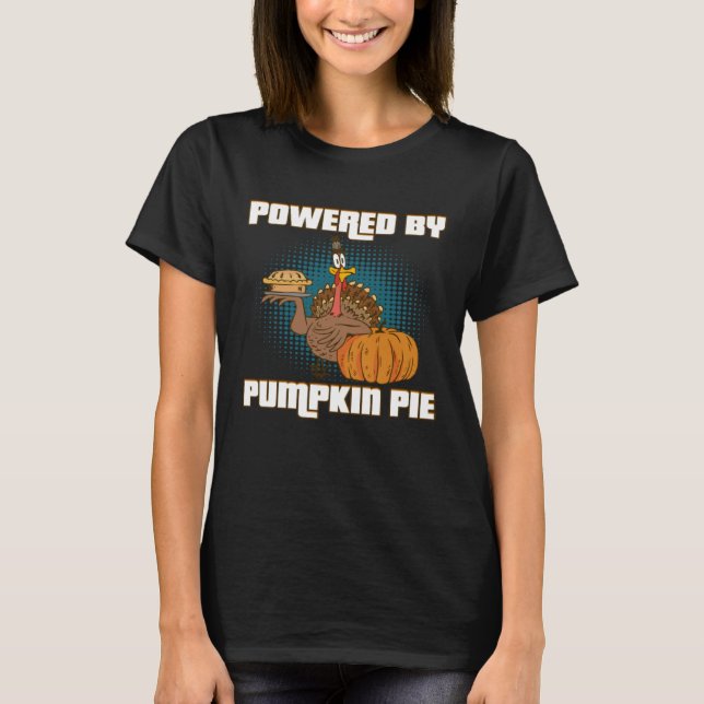 T-shirt Powered By pumpkin Pies Delicious Hot Pie (Devant)