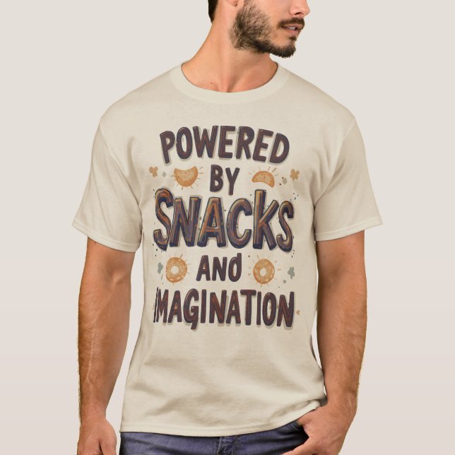 T-shirt Powered by Snacks Imagination Funny Food Quote Typ (Devant)