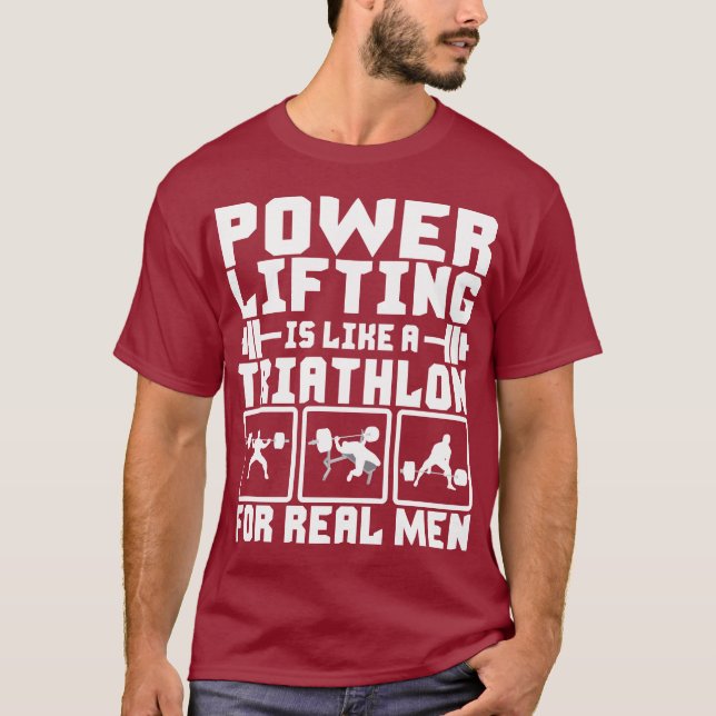 T-shirt Powerlifting est comme un triathlon pour de vrais (Devant)