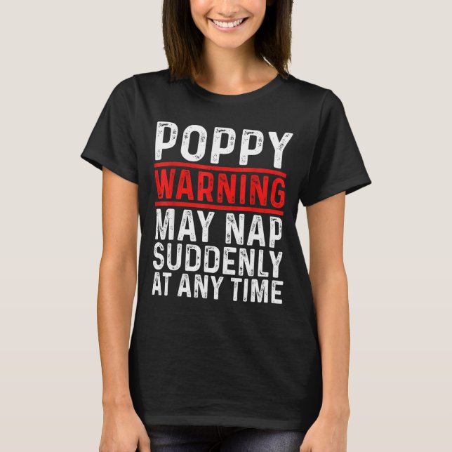 T-shirt Ppy Warning May Nap Suddenly At Any Time For Grand (Devant)