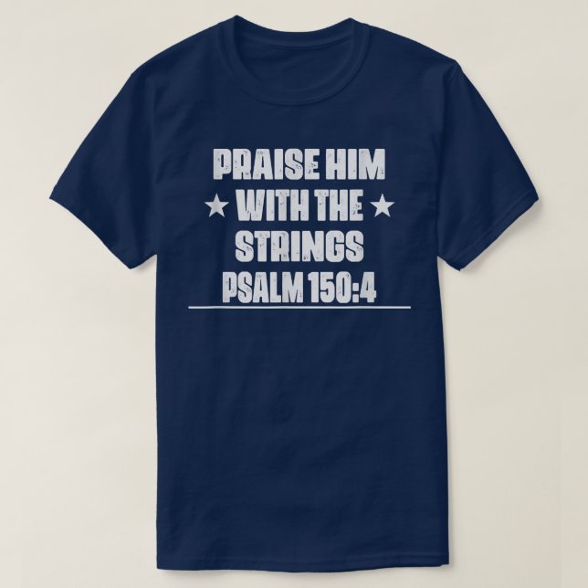 T-shirt Praise Him With The Strings Guitar Funny Sarcastic (Design devant)