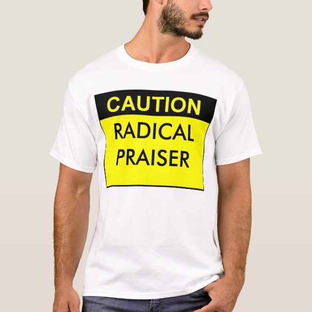 T-SHIRT PRAISER RADICAL (Devant)