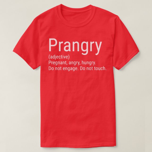 T-shirt Prangry Definition Pregnancy Announcement Funny Pr (Design devant)