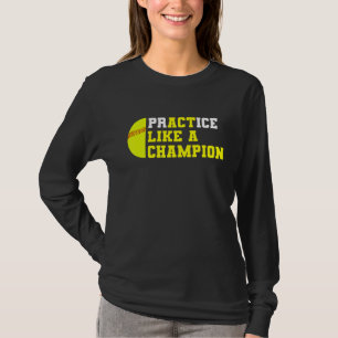 T-shirt Pratique De Softball Comme Un Champion Catcher Pit