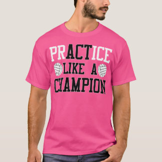 T-shirt Pratiquez Comme Un Champion Volleyball Pour Garçon